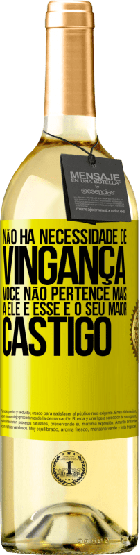 29,95 € | Vinho branco Edição WHITE Não há necessidade de vingança. Você não pertence mais a ele e esse é o seu maior castigo Etiqueta Amarela. Etiqueta personalizável Vinho jovem Colheita 2024 Verdejo