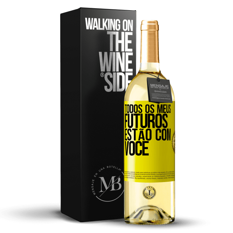 29,95 € Envio grátis | Vinho branco Edição WHITE Todos os meus futuros estão com você Etiqueta Amarela. Etiqueta personalizável Vinho jovem Colheita 2024 Verdejo