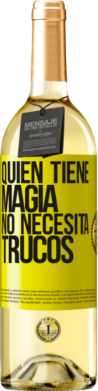 29,95 € | Vino Blanco Edición WHITE Quien tiene magia no necesita trucos Etiqueta Amarilla. Etiqueta personalizable Vino joven Cosecha 2023 Verdejo