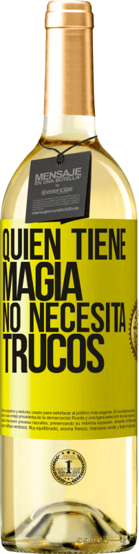 29,95 € Envío gratis | Vino Blanco Edición WHITE Quien tiene magia no necesita trucos Etiqueta Amarilla. Etiqueta personalizable Vino joven Cosecha 2025 Verdejo