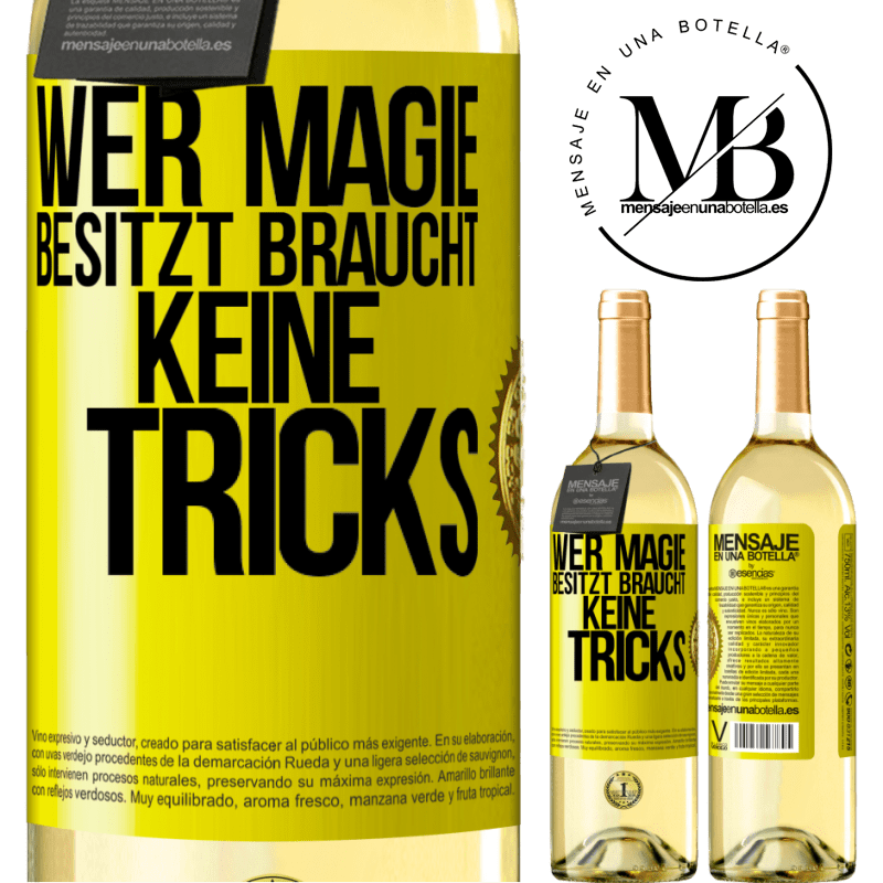 29,95 € Kostenloser Versand | Weißwein WHITE Ausgabe Wer Magie besitzt braucht keine Tricks Gelbes Etikett. Anpassbares Etikett Junger Wein Ernte 2023 Verdejo