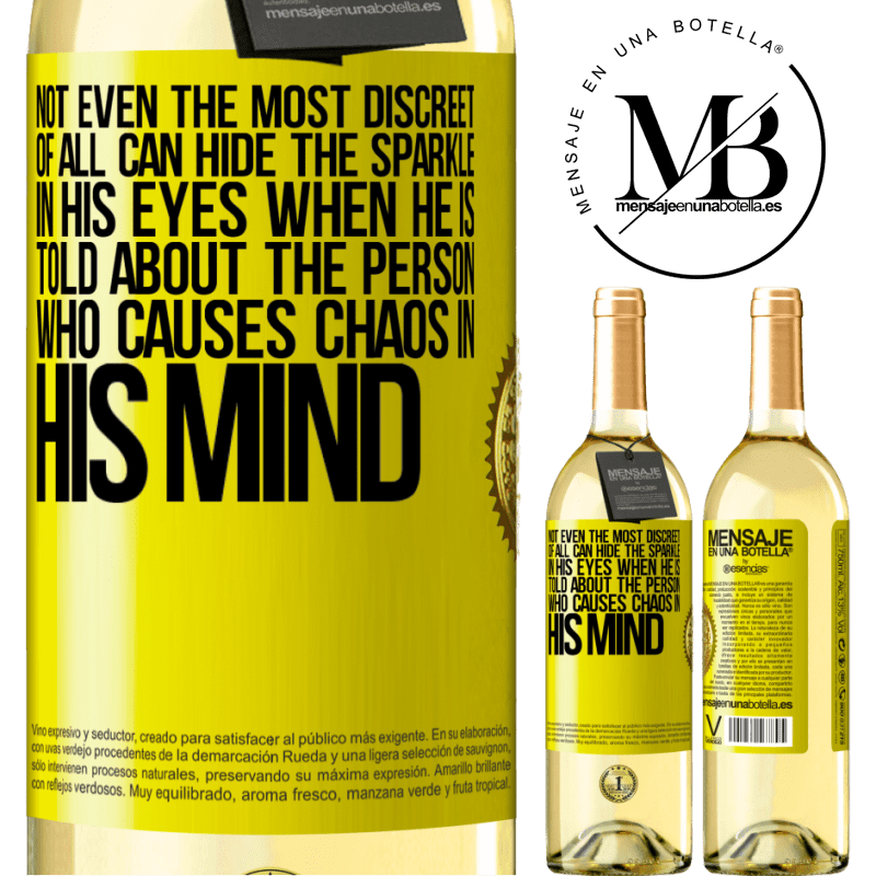 29,95 € Free Shipping | White Wine WHITE Edition Not even the most discreet of all can hide the sparkle in his eyes when he is told about the person who causes chaos in his Yellow Label. Customizable label Young wine Harvest 2022 Verdejo