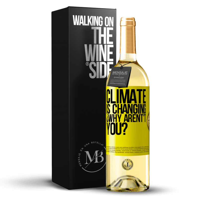 29,95 € Free Shipping | White Wine WHITE Edition Climate is changing ¿Why arent't you? Yellow Label. Customizable label Young wine Harvest 2024 Verdejo