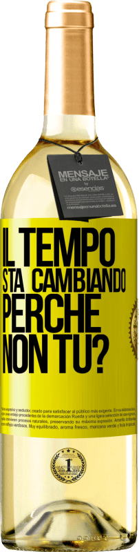 29,95 € Spedizione Gratuita | Vino bianco Edizione WHITE Il tempo sta cambiando Perché non tu? Etichetta Gialla. Etichetta personalizzabile Vino giovane Raccogliere 2025 Verdejo