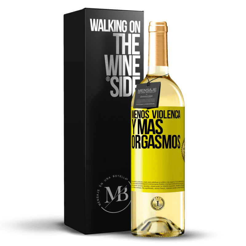 29,95 € Envío gratis | Vino Blanco Edición WHITE Menos violencia y más orgasmos Etiqueta Amarilla. Etiqueta personalizable Vino joven Cosecha 2024 Verdejo