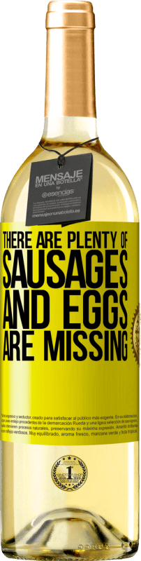 29,95 € Free Shipping | White Wine WHITE Edition There are plenty of sausages and eggs are missing Yellow Label. Customizable label Young wine Harvest 2025 Verdejo