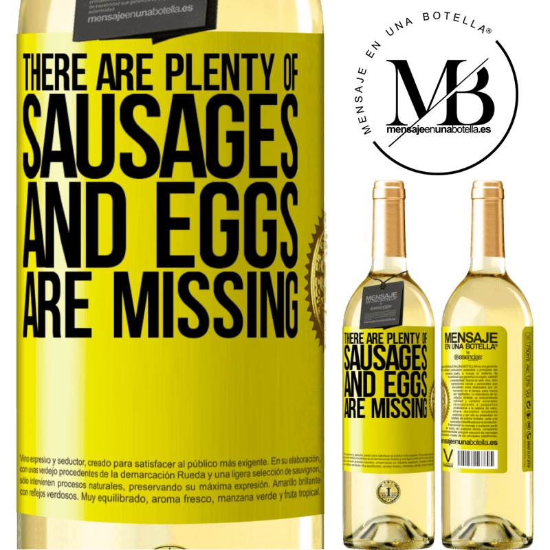 29,95 € Free Shipping | White Wine WHITE Edition There are plenty of sausages and eggs are missing Yellow Label. Customizable label Young wine Harvest 2023 Verdejo