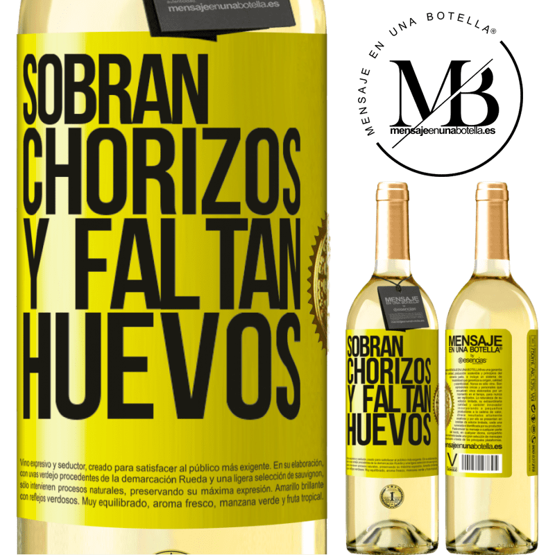 29,95 € Envío gratis | Vino Blanco Edición WHITE Sobran chorizos y faltan huevos Etiqueta Amarilla. Etiqueta personalizable Vino joven Cosecha 2023 Verdejo