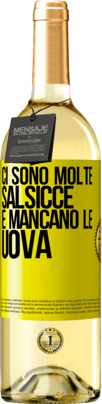 29,95 € | Vino bianco Edizione WHITE Ci sono molte salsicce e mancano le uova Etichetta Gialla. Etichetta personalizzabile Vino giovane Raccogliere 2024 Verdejo