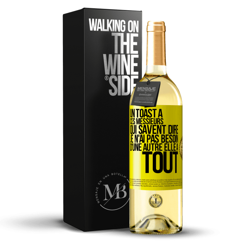 29,95 € Envoi gratuit | Vin blanc Édition WHITE Un toast à ces messieurs qui savent dire: Je n'ai pas besoin d'une autre, elle a tout Étiquette Jaune. Étiquette personnalisable Vin jeune Récolte 2024 Verdejo