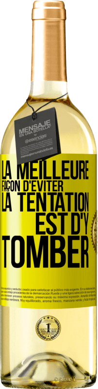 29,95 € | Vin blanc Édition WHITE La meilleure façon d'éviter la tentation est d'y tomber Étiquette Jaune. Étiquette personnalisable Vin jeune Récolte 2023 Verdejo