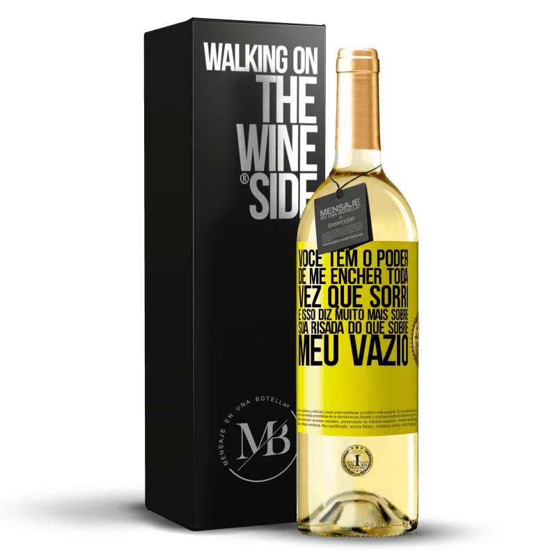 29,95 € Envio grátis | Vinho branco Edição WHITE Você tem o poder de me encher toda vez que sorri, e isso diz muito mais sobre sua risada do que sobre meu vazio Etiqueta Amarela. Etiqueta personalizável Vinho jovem Colheita 2025 Verdejo