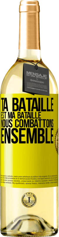 29,95 € | Vin blanc Édition WHITE Ta bataille est ma bataille. Nous combattons ensemble Étiquette Jaune. Étiquette personnalisable Vin jeune Récolte 2025 Verdejo