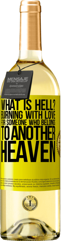 29,95 € | Белое вино Издание WHITE что за черт? Гореть любовью к тому, кто принадлежит к другому небу Желтая этикетка. Настраиваемая этикетка Молодое вино Урожай 2025 Verdejo