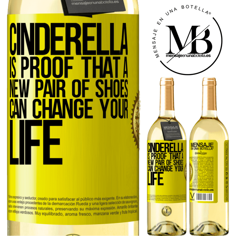 29,95 € Free Shipping | White Wine WHITE Edition Cinderella is proof that a new pair of shoes can change your life Yellow Label. Customizable label Young wine Harvest 2022 Verdejo