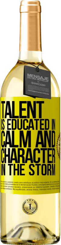 «Talent is educated in calm and character in the storm» WHITE Edition