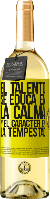 29,95 € | Vino Blanco Edición WHITE El talento se educa en la calma y el carácter en la tempestad Etiqueta Amarilla. Etiqueta personalizable Vino joven Cosecha 2023 Verdejo