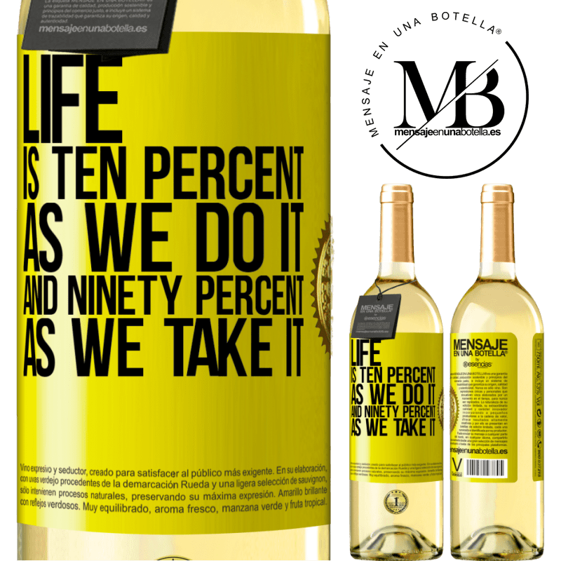 29,95 € Free Shipping | White Wine WHITE Edition Life is ten percent as we do it and ninety percent as we take it Yellow Label. Customizable label Young wine Harvest 2022 Verdejo
