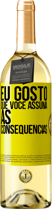 29,95 € | Vinho branco Edição WHITE Eu gosto que você assuma as consequências Etiqueta Amarela. Etiqueta personalizável Vinho jovem Colheita 2024 Verdejo