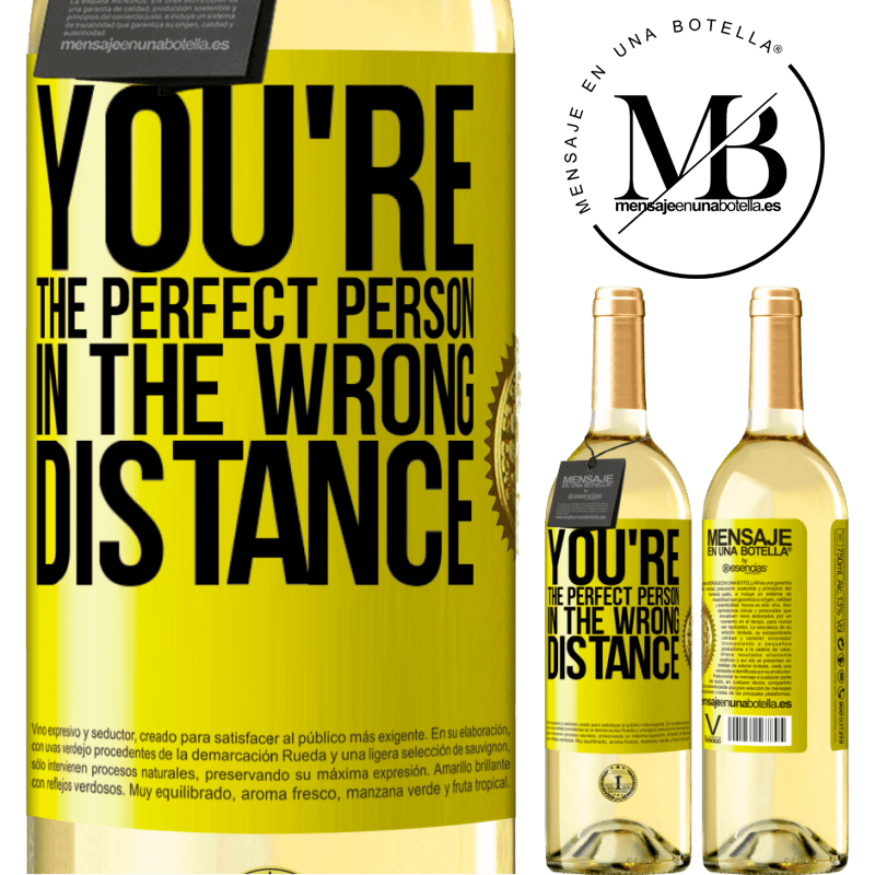 29,95 € Free Shipping | White Wine WHITE Edition You're the perfect person in the wrong distance Yellow Label. Customizable label Young wine Harvest 2022 Verdejo