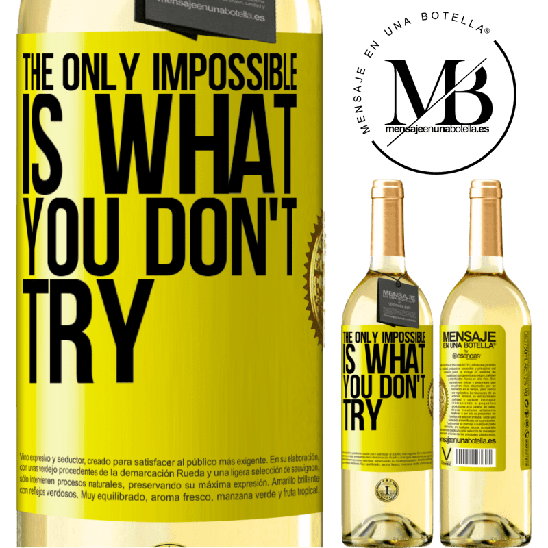 29,95 € Free Shipping | White Wine WHITE Edition The only impossible is what you don't try Yellow Label. Customizable label Young wine Harvest 2022 Verdejo