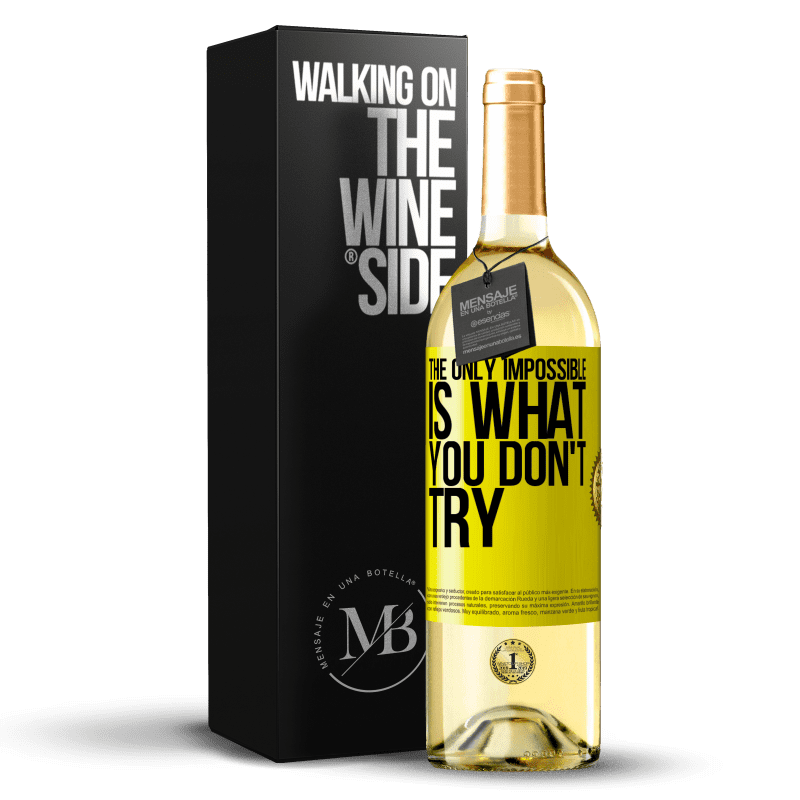 29,95 € Бесплатная доставка | Белое вино Издание WHITE Единственное невозможное - это то, что ты не пытаешься Желтая этикетка. Настраиваемая этикетка Молодое вино Урожай 2023 Verdejo