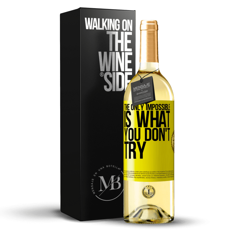 29,95 € Free Shipping | White Wine WHITE Edition The only impossible is what you don't try Yellow Label. Customizable label Young wine Harvest 2025 Verdejo