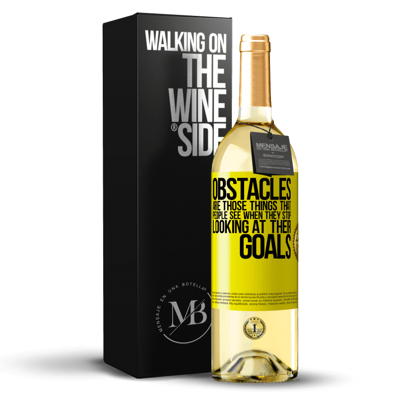 29,95 € Бесплатная доставка | Белое вино Издание WHITE Препятствия - это то, что люди видят, когда перестают смотреть на свои цели Желтая этикетка. Настраиваемая этикетка Молодое вино Урожай 2023 Verdejo