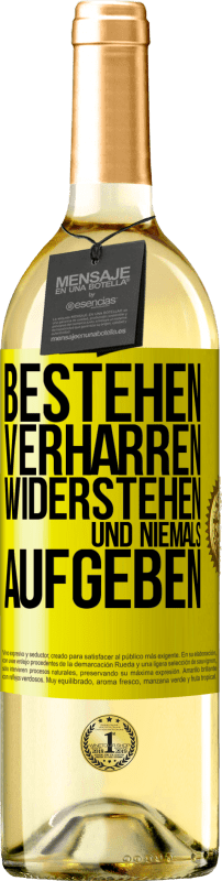 29,95 € Kostenloser Versand | Weißwein WHITE Ausgabe Bestehen, verharren, widerstehen und niemals aufgeben Gelbes Etikett. Anpassbares Etikett Junger Wein Ernte 2025 Verdejo