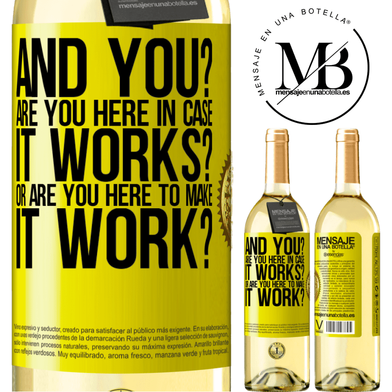 29,95 € Free Shipping | White Wine WHITE Edition and you? Are you here in case it works, or are you here to make it work? Yellow Label. Customizable label Young wine Harvest 2022 Verdejo