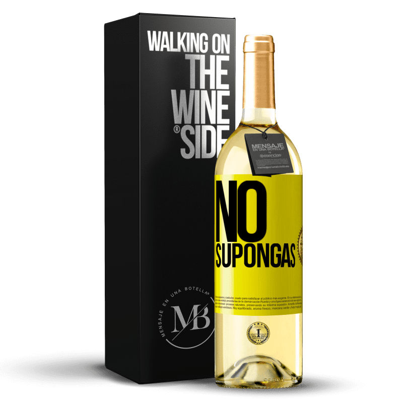 29,95 € Envío gratis | Vino Blanco Edición WHITE No supongas Etiqueta Amarilla. Etiqueta personalizable Vino joven Cosecha 2024 Verdejo