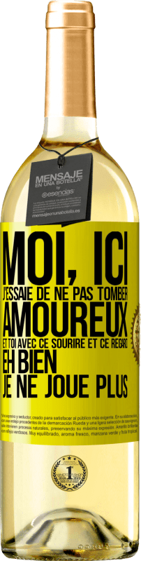 29,95 € Envoi gratuit | Vin blanc Édition WHITE Moi, ici, j'essaie de ne pas tomber amoureux et toi avec ce sourire et ce regard eh bien, je ne joue plus Étiquette Jaune. Étiquette personnalisable Vin jeune Récolte 2025 Verdejo
