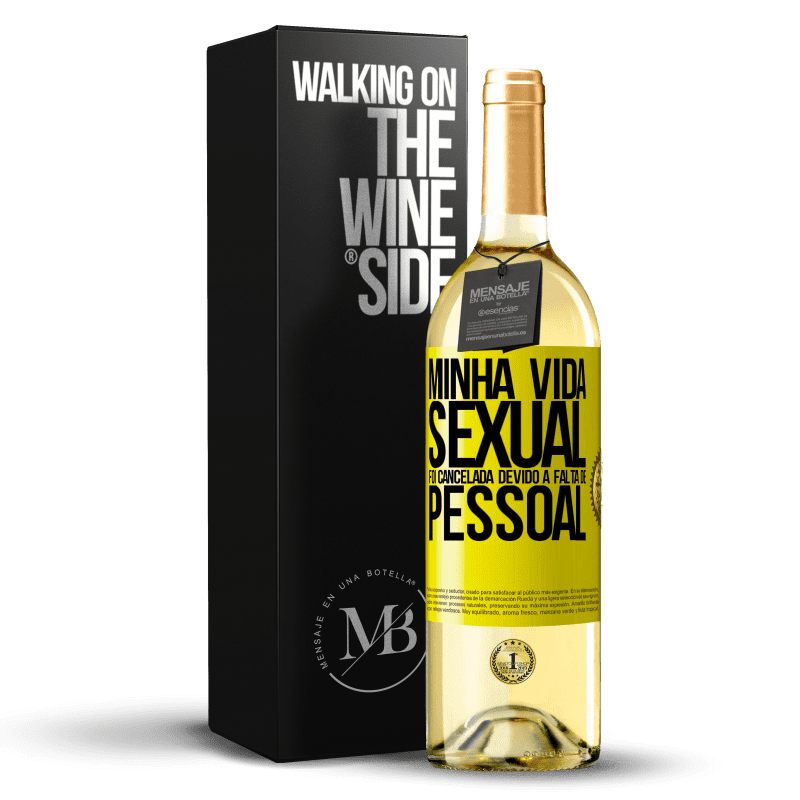 29,95 € Envio grátis | Vinho branco Edição WHITE Minha vida sexual foi cancelada devido à falta de pessoal Etiqueta Amarela. Etiqueta personalizável Vinho jovem Colheita 2024 Verdejo