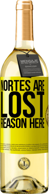 29,95 € | White Wine WHITE Edition Nortes are lost. Reason here Yellow Label. Customizable label Young wine Harvest 2024 Verdejo