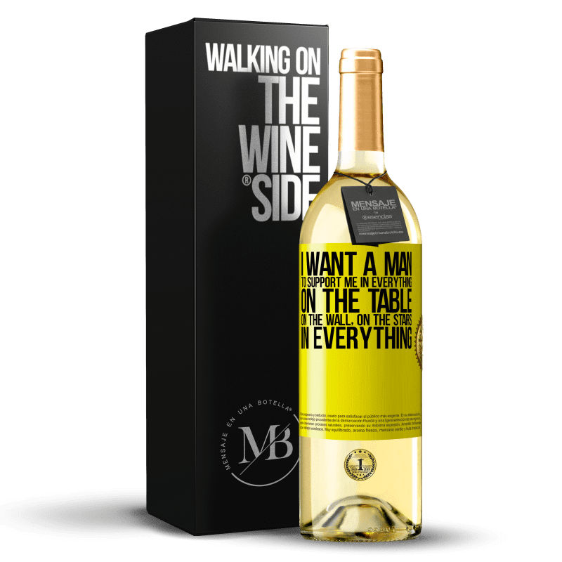 29,95 € 送料無料 | 白ワイン WHITEエディション 私はすべてのもので私を支えてほしい...テーブルの上、壁の上、階段の上...すべての中で 黄色のラベル. カスタマイズ可能なラベル 若いワイン 収穫 2023 Verdejo