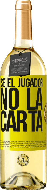 29,95 € Envío gratis | Vino Blanco Edición WHITE Sé el jugador, no la carta Etiqueta Amarilla. Etiqueta personalizable Vino joven Cosecha 2024 Verdejo