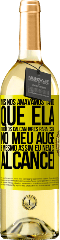 29,95 € | Vinho branco Edição WHITE Nós nos amávamos tanto que ela tirou os calcanhares para estar no meu auge, e mesmo assim eu nem os alcancei Etiqueta Amarela. Etiqueta personalizável Vinho jovem Colheita 2024 Verdejo