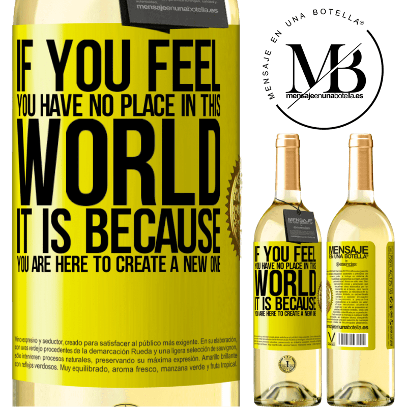 29,95 € Free Shipping | White Wine WHITE Edition If you feel you have no place in this world, it is because you are here to create a new one Yellow Label. Customizable label Young wine Harvest 2022 Verdejo