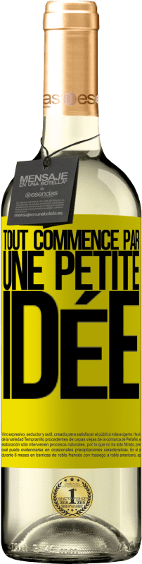 29,95 € | Vin blanc Édition WHITE Tout commence par une petite idée Étiquette Jaune. Étiquette personnalisable Vin jeune Récolte 2025 Verdejo