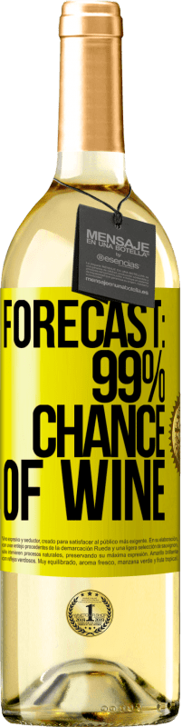 29,95 € Free Shipping | White Wine WHITE Edition Forecast: 99% chance of wine Yellow Label. Customizable label Young wine Harvest 2024 Verdejo