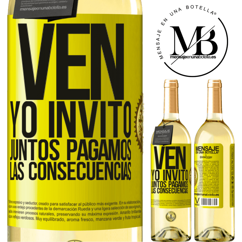 29,95 € Envío gratis | Vino Blanco Edición WHITE Ven, yo invito, juntos pagamos las consecuencias Etiqueta Amarilla. Etiqueta personalizable Vino joven Cosecha 2025 Verdejo