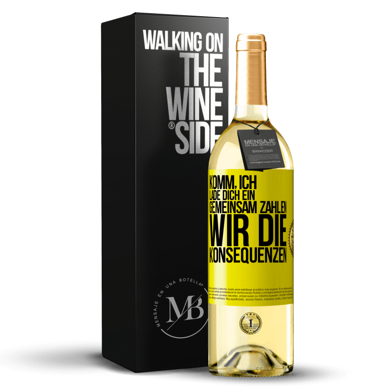 29,95 € Kostenloser Versand | Weißwein WHITE Ausgabe Komm, ich lade dich ein, gemeinsam zahlen wir die Konsequenzen Gelbes Etikett. Anpassbares Etikett Junger Wein Ernte 2023 Verdejo
