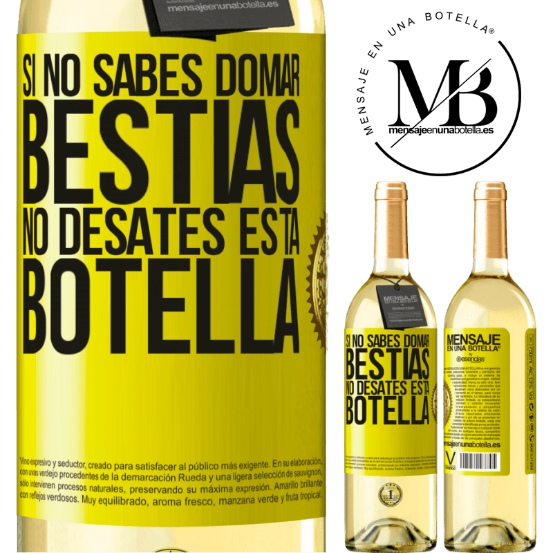 29,95 € Envío gratis | Vino Blanco Edición WHITE Si no sabes domar bestias no desates esta botella Etiqueta Amarilla. Etiqueta personalizable Vino joven Cosecha 2023 Verdejo