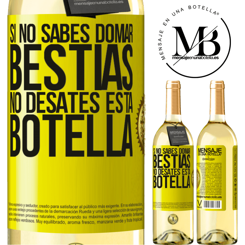 29,95 € Envío gratis | Vino Blanco Edición WHITE Si no sabes domar bestias no desates esta botella Etiqueta Amarilla. Etiqueta personalizable Vino joven Cosecha 2025 Verdejo
