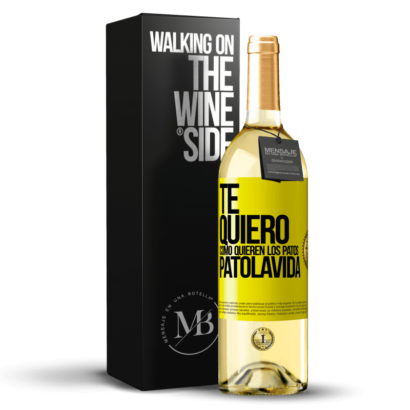 29,95 € Envío gratis | Vino Blanco Edición WHITE TE QUIERO, como quieren los patos. PATOLAVIDA Etiqueta Amarilla. Etiqueta personalizable Vino joven Cosecha 2025 Verdejo
