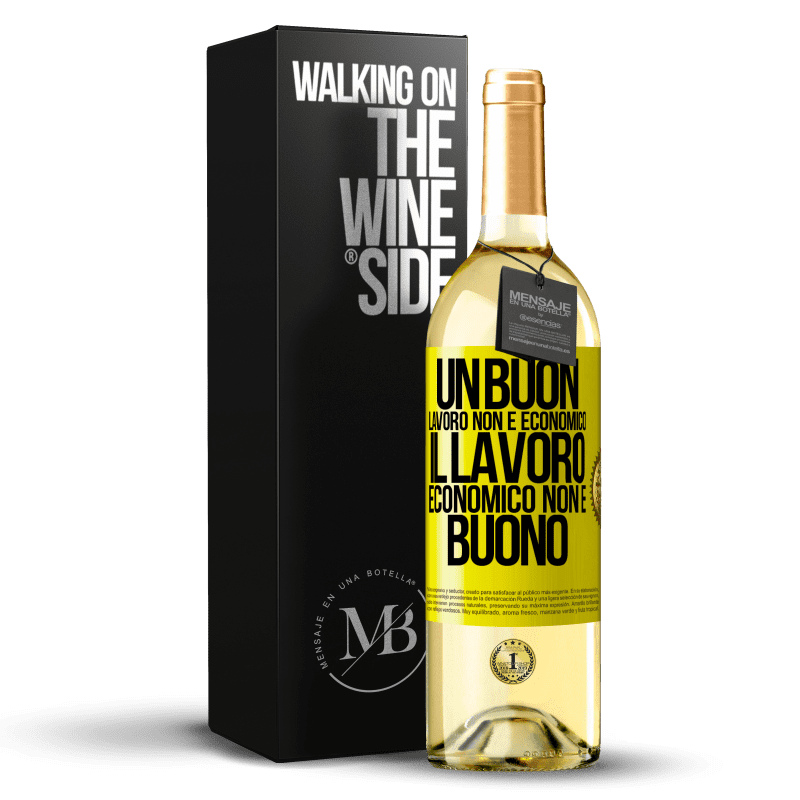 29,95 € Spedizione Gratuita | Vino bianco Edizione WHITE Un buon lavoro non è economico. Il lavoro economico non è buono Etichetta Gialla. Etichetta personalizzabile Vino giovane Raccogliere 2025 Verdejo