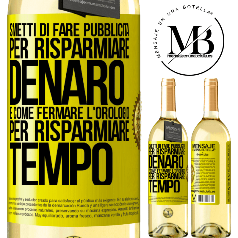 29,95 € Spedizione Gratuita | Vino bianco Edizione WHITE Smetti di fare pubblicità per risparmiare denaro, è come fermare l'orologio per risparmiare tempo Etichetta Gialla. Etichetta personalizzabile Vino giovane Raccogliere 2023 Verdejo