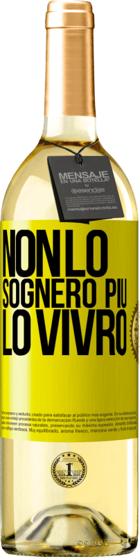 29,95 € | Vino bianco Edizione WHITE Non lo sognerò più. Lo vivrò Etichetta Gialla. Etichetta personalizzabile Vino giovane Raccogliere 2025 Verdejo