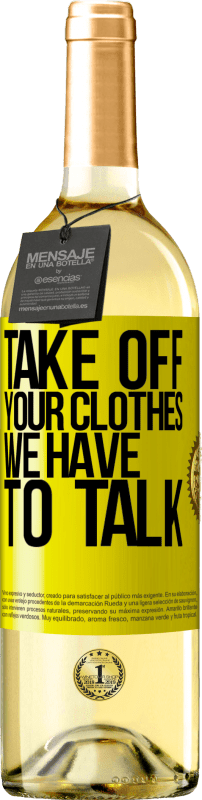 «脱下衣服，我们不得不谈谈» WHITE版