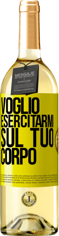 29,95 € Spedizione Gratuita | Vino bianco Edizione WHITE Voglio esercitarmi sul tuo corpo Etichetta Gialla. Etichetta personalizzabile Vino giovane Raccogliere 2025 Verdejo